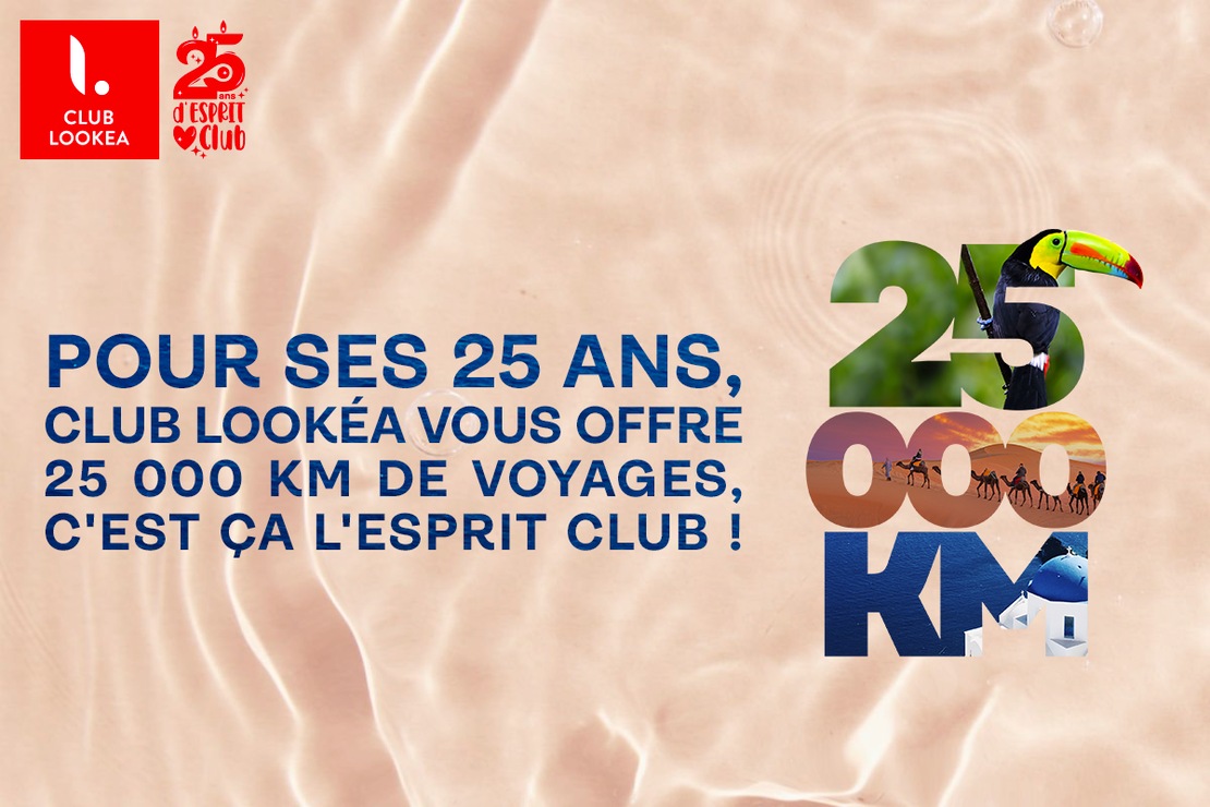 Club Lookéa fête ses 25 ans