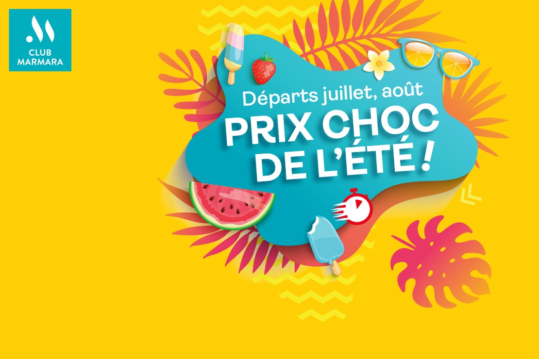 Prix choc de l'été