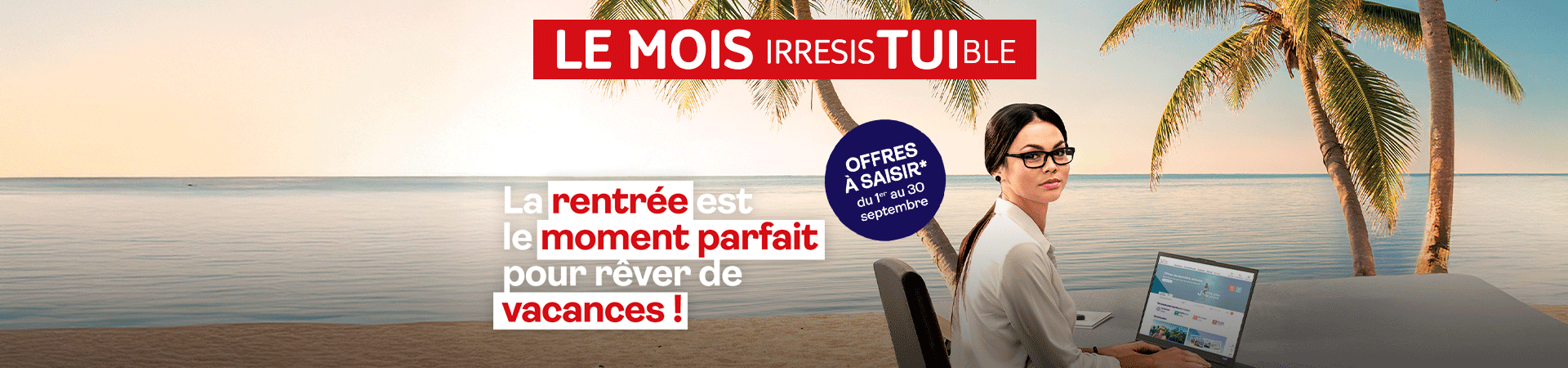 Le Mois IrresisTUIble